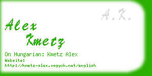 alex kmetz business card